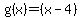 g%28x%29=%28x-4%29