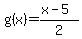 g%28x%29=%28x-5%29%2F2