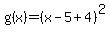 g%28x%29=%28x-5%2B4%29%5E2