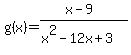 g%28x%29=%28x-9%29%2F%28x%5E2-12x%2B3%29
