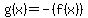g%28x%29=+-%28f%28x%29%29