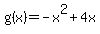 g%28x%29=+-x%5E2+%2B+4x+
