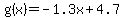 g%28x%29=-1.3x%2B4.7