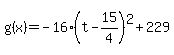 g%28x%29=-16%28t-15%2F4%29%5E2%2B229