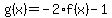 g%28x%29=-2%2Af%28x%29-1