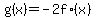 g%28x%29=-2+f%28x%29