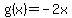 g%28x%29=-2x