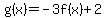 g%28x%29=-3f%28x%29%2B2