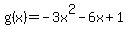 g%28x%29=-3x%5E2-6x%2B1