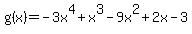 g%28x%29=-3x%5E4%2Bx%5E3-9x%5E2%2B2x-3