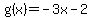 g%28x%29=-3x-2