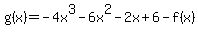 g%28x%29=-4x%5E3-6x%5E2-2x%2B6-f%28x%29