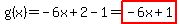 g%28x%29=-6x%2B2-1=highlight%28-6x%2B1%29