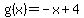 g%28x%29=-x%2B4