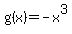 g%28x%29=-x%5E3