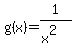 g%28x%29=1%2F%28x%5E2%29