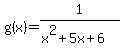 g%28x%29=1%2F%28x%5E2%2B5x%2B6%29