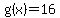 g%28x%29=16