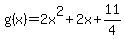 g%28x%29=2x%5E2%2B2x%2B11%2F4