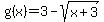 g%28x%29=3-+sqrt%28x%2B3%29