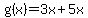 g%28x%29=3x%2B5x