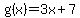 g%28x%29=3x%2B7+