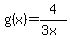 g%28x%29=4%2F%283x%29