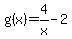 g%28x%29=4%2Fx-2