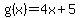 g%28x%29=4x%2B5