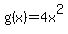 g%28x%29=4x%5E2