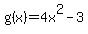 g%28x%29=4x%5E2-3