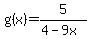 g%28x%29=5%2F%284-9x%29