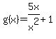 g%28x%29=5x%2Fx%5E2%2B1