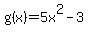 g%28x%29=5x%5E2-3