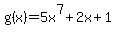 g%28x%29=5x%5E7%2B2x%2B1
