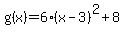 g%28x%29=6%28x-3%29%5E2%2B8