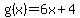 g%28x%29=6x%2B4