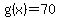 g%28x%29=70
