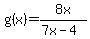 g%28x%29=8x%2F%287x-4%29