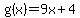 g%28x%29=9x%2B4