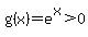 g%28x%29=e%5Ex%3E0