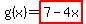 g%28x%29=highlight%287-4x%29