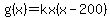 g%28x%29=kx%28x-200%29