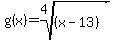 g%28x%29=root%284%2C%28x-13+%29%29+
