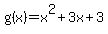 g%28x%29=x%5E2%2B3x%2B3