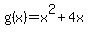 g%28x%29=x%5E2%2B4x
