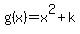 g%28x%29=x%5E2+%2B+k