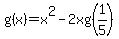 g%28x%29=x%5E2-2x+g%281%2F5%29