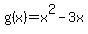 g%28x%29=x%5E2-3x
