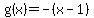 g%28x%29+=+-%28x-1%29